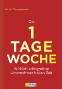 Die 1-Tage-Woche : Wirklich erfolgreiche Unternehmer haben Zeit （1. Auflage. 2024. 260 S. 21 cm）