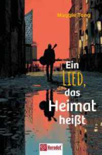 Ein Lied, das Heimat hei&szlig;t （1. Auflage. 2025. 208 S. 19 cm）