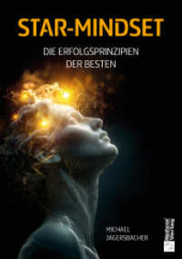 Star-Mindset : Die Erfolgsprinzipien der Besten （1. Auflage）