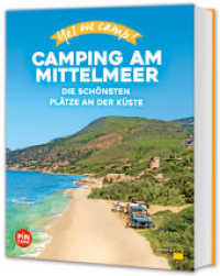 Yes we camp! Camping am Mittelmeer : Die schönsten Plätze an der Küste (PiNCAMP powered by ADAC) （2023. 192 S. 242 mm）