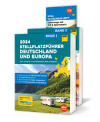 ADAC Stellplatzführer 2024 Deutschland und Europa : Über 6000 Stellplätze - mit rund 550 Bauernhöfen und Weingütern, ADAC Campcard, Planungskarten und Rabatt-Coupons （2024. 1652 S. 232 mm）