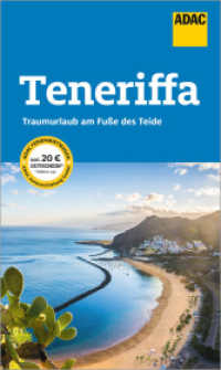 ADAC Reiseführer Teneriffa : Der Kompakte mit den ADAC Top Tipps und cleveren Klappenkarten (ADAC Reiseführer) （2024. 144 S. 204 mm）