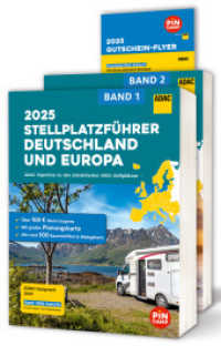 ADAC Stellplatzführer 2025 Deutschland und Europa : Über 6000 Stellplätze - mit rund 550 Bauernhöfen und Weingütern, ADAC Campcard, Planungskarten und Rabatt-Coupons （2025. 1652 S. 227 mm）
