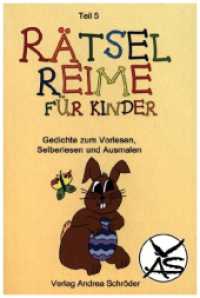 Rätsel-Reime für Kinder : Ostern (Teil 5) (RätselReime für Kinder 1) （2., überarb. Aufl. 2022. 24 S. 18 cm）