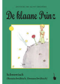 De klaane Prinz : Der kleine Prinz - Schwowisch (Banatschwäbisch) (Der kleine Prinz) （2025. 96 S. mit allen farbigen Originalillustrationen. 22 cm）