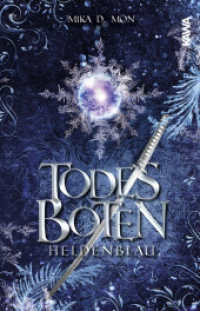 Todesboten - Heldenblau (Band 3) (Todesboten 3) （2022. 496 S. 21 cm）