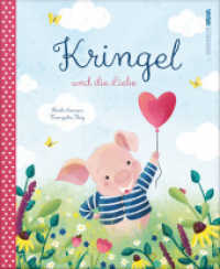 Kringel und die Liebe (Kringel und die Liebe 1) （2022. 32 S. 28 cm）