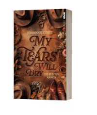 My tears will dry : Die Hunter Ranch (Bd.1) | Eine Cowboy-Romance