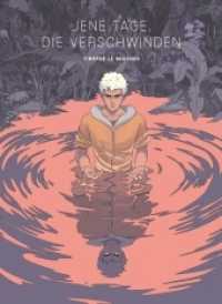 Jene Tage, die verschwinden （2023. 192 S. 280 mm）