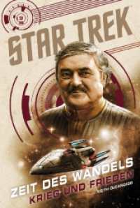 Star Trek - Zeit des Wandels 9: Krieg und Frieden (Star Trek - Zeit des Wandels 9) （2024. 384 S. 18 cm）