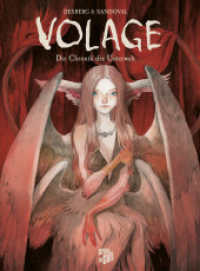 Volage : Die Chronik der Unterwelt （2023. 131 S. 250 x 300 mm）