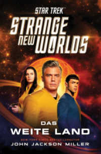 Star Trek - Strange New Worlds: Das weite Land （2024. 704 S. 205 mm）
