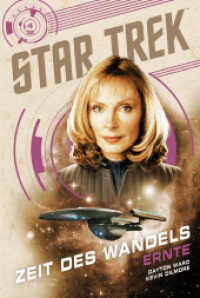 Star Trek - Zeit des Wandels 4: Ernte （2024. 368 S. 180 mm）