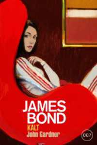 James Bond: KALT (James Bond 32) （2023. 368 S. 180 mm）