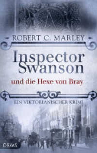 Inspector Swanson9 : Inspector Swanson und die Hexe von Bray : Ein viktorianischer Krimi (Baker Street Bibliothek)