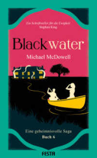 BLACKWATER - Eine geheimnisvolle Saga - Buch 6 : Thriller (The Blackwater Saga) （2024. 272 S. 205 mm）