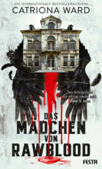 Das Mädchen von Rawblood : Gothic-Roman （2024. 576 S. 205 mm）