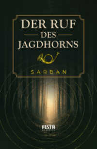 Der Ruf des Jagdhorns : Roman