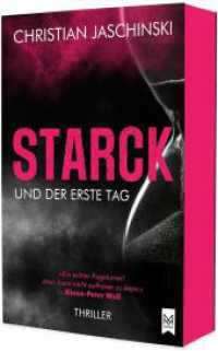 STARCK und der erste Tag : Thriller (Erste Auflage mit exklusivem Farbschnitt!) (Starck-Reihe 1) （2024. 400 S. 20.6 cm）