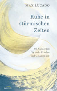 Ruhe in stürmischen Zeiten : 90 Andachten für mehr Frieden und Gelassenheit （2025. 288 S. 215 mm）