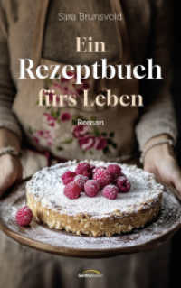 Ein Rezeptbuch fürs Leben : Roman （2025. 352 S. 215 mm）