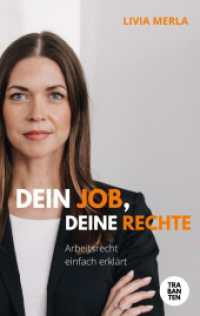 Dein Job, deine Rechte : Arbeitsrecht einfach erklärt （2024. 142 S. 190 mm）