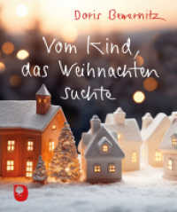 Vom Kind, das Weihnachten suchte (Eschbacher Mini) （2024. 16 S. Fotografien. 131 mm）