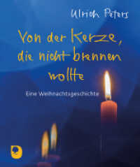 Von der Kerze, die nicht brennen wollte : Eine Weihnachtsgeschichte (Eschbacher Mini) （2024. 16 S. Fotografien. 131 mm）