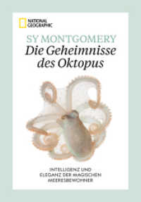 Die Geheimnisse des Oktopus : Intelligenz und Eleganz der magischen Meeresbewohner （2. Aufl. 2025. 192 S. 24.1 cm）