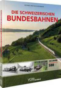 Die Schweizerischen Bundesbahnen : 125 Jahre Geschichte, Technik und Betrieb