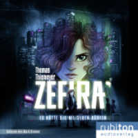 Zefira, Audio-CD, MP3 : Es hätte sie nie geben dürfen. Lesung （2024）