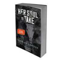 Her Soul to Take : DARK ROMANCE | Mit limitiertem Farbschnitt! (Souls Trilogy 1) （2025. 500 S. 21 cm）