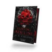 Hunting Adeline : DARK ROMANCE | Der TikTok-Erfolg auf Deutsch! (Katz-und-Maus-Duett 2)