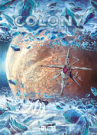 Colony. Band 6 : Einheit Shadow (Colony 6) （1. Aufl. 2022. 48 S. komplett farbiges Comicalbum. 32 cm）
