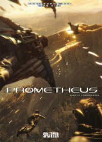 Prometheus. Band 22 : Gründungen (Prometheus 22) （1. Aufl. 2023. 56 S. komplett farbiges Comicalbum. 32 cm）
