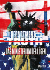 The Department of Truth. Band 4 : Das Ministerium der Lügen (The Department of Truth 4) （1. Auflage. 2023. 160 S. komplett farbiges Comicalbum. 28 cm）