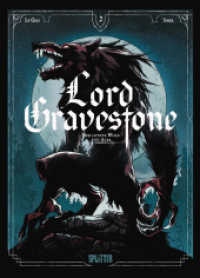 Lord Gravestone. Band 2 : Der letzte Wolf von Alba (Lord Gravestone 2) （1. Auflage. 2024. 64 S. komplett farbiges Comicalbum. 32 cm）