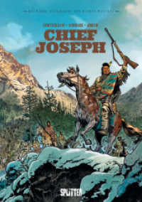 Die Wahre Geschichte des Wilden Westens: Chief Joseph (Die wahre Geschichte des Wilden Westens 5) （1. Auflage. 2024. 56 S. komplett farbiges Comicalbum. 32 cm）