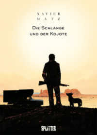 Die Schlange und der Kojote （1. Auflage. 2023. 144 S. komplett farbiges Comicalbum. 32 cm）
