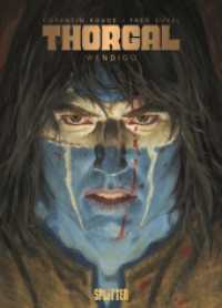 Thorgal Saga: Wendigo (Thorgal Saga 2) （1. Auflage. 2024. 128 S. komplett farbiges Comicalbum. 32 cm）