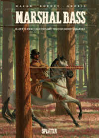 Marshal Bass. Band 8 : Der elende und einsame Tod von Mindy Maguire (Marshal Bass 8) （1. Auflage. 2023. 56 S. komplett farbiges Comicalbum. 32 cm）