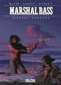 Marshal Bass. Band 9 : Texas Rangers (Marshal Bass 9) （1. Auflage. 2024. 56 S. komplett farbiges Comicalbum. 32 cm）