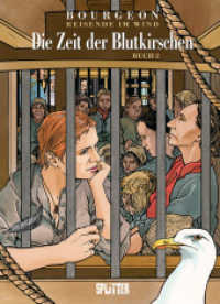 Reisende im Wind. Band 9 : Die Zeit der Blutkirschen Buch 2 (Reisende im Wind 9) （1. Auflage. 2023. 136 S. komplett farbiges Comicalbum. 32 cm）