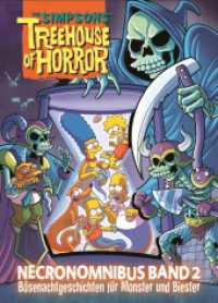 The Simpsons: Treehouse of Horror Necronomnibus. Band 2 : Bösenachtgeschichten für Biester und Monster (The Simpsons: Treehouse of Horror Necronomnibus 2) （1. Auflage. 2024. 400 S. komplett farbiges Comicalbum. 29.5 cm）