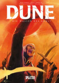 Dune: Die Wasser des Kanly : (Graphic Novel) (Dune: The Graphic Novel Spin-off) （1. Auflage. 2023. 112 S. komplett farbiges Comicalbum. 28 cm）