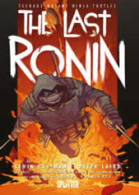 Teenage Mutant Ninja Turtles: The Last Ronin (Teenage Mutant Ninja Turtles Splitter Collection Spin-off) （3. Aufl. 2023. 224 S. komplett farbiges Comicalbum. 280 mm）