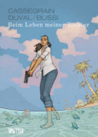 Beim Leben meiner Tochter （1. Auflage. 2023. 144 S. komplett farbiges Comicalbum. 32 cm）