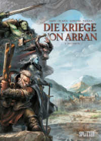 Die Kriege von Arran. Band 2 : Dal'Darum (Die Kriege von Arran 2) （1. Auflage. 2024. 88 S. komplett farbiges Comicalbum. 320 mm）