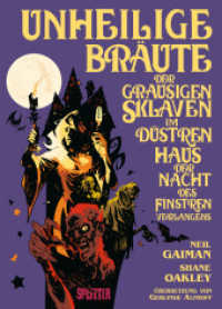 Unheilige Bräute der grausigen Sklaven im düstren Haus der Nacht des finstren Verlangens （1. Auflage. 2024. 48 S. komplett farbiges Comicalbum. 323 mm）