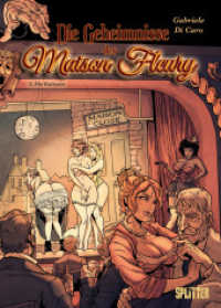 Die Geheimnisse des Maison Fleury. Band 2 : Die Kulissen (Die Geheimnisse der Maison Fleury 2) （1. Auflage. 2024. 56 S. komplett farbiges Comicalbum. 32 cm）